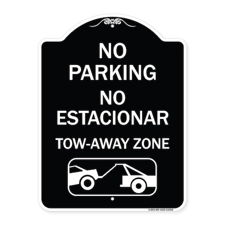 Signmission No Parking No Estacionar Tow Away Zone W/ Graphic Heavy-Gauge Alum Sign, 24" x 18", BW-1824-23804 A-DES-BW-1824-23804